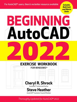 cover image of Beginning AutoCAD&#174; 2022 Exercise Workbook